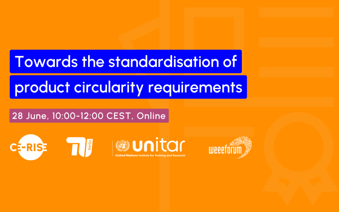 CE-RISE Workshop | Towards the standardisation of product circularity requirements