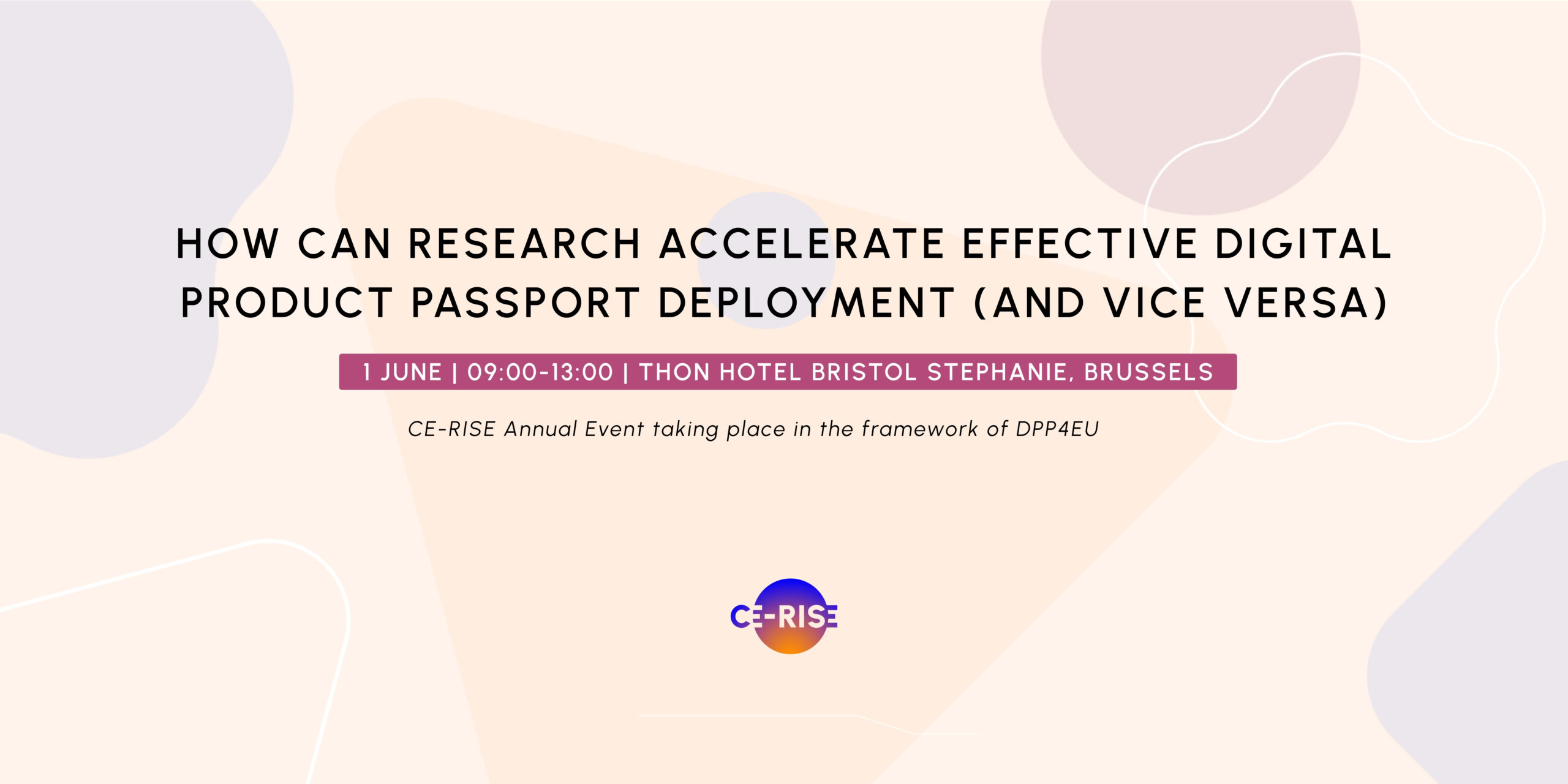 CE-RISE Project Annual Event: How Can Research Accelerate Effective Digital Product Passport Deployment (and vice versa)